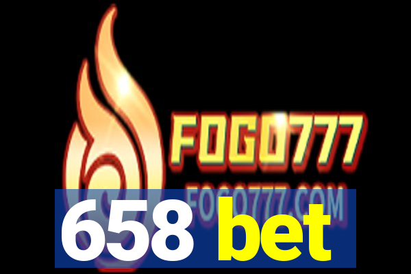 658 bet